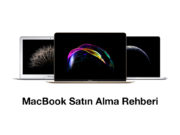 MacBook Satın Alma Rehberi