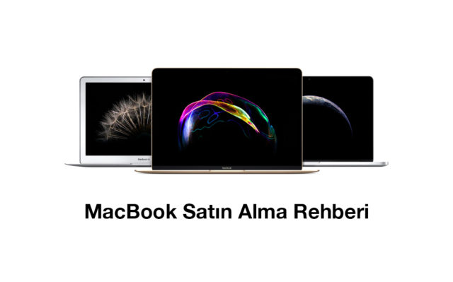 MacBook Satın Alma Rehberi