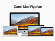 Zamlı Mac Fiyatları: MacBook, MacBook Air, MacBook Pro ve iMac Zamlı Mac Fiyatları