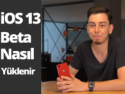 iPhone’a iOS 13 Beta nasıl yüklenir? (Video)