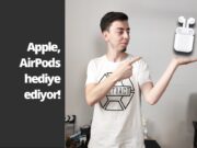Apple AirPods dağıtıyor!