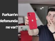 Furkan’ın telefonunda ne var?