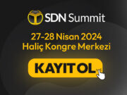 SDN Summit ile teknoloji şölenine hazır mısın?