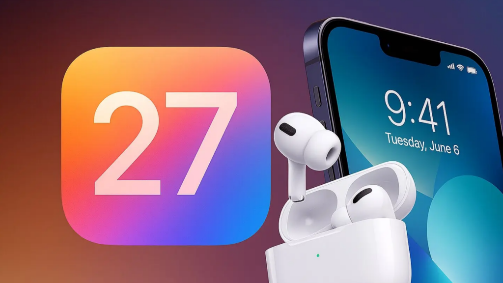 iOS 27 AirPods yenilikleri